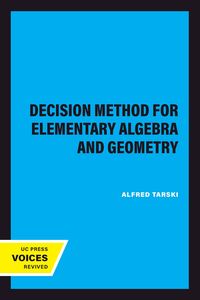Produktbild: A Decision Method for Elementary Algebra and Geometry