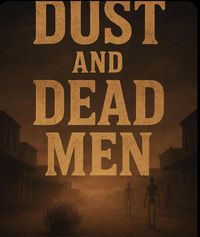 Produktbild: Dust And Dead Men