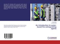 Produktbild: An introduction to water-based fire extinguishing agents