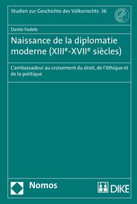 Produktbild: Naissance de la diplomatie moderne (XIIIe-XVIIe si&egrave;cles)
