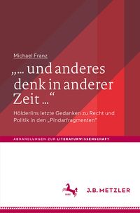 Produktbild: &bdquo;&hellip; und anderes denk in anderer Zeit &hellip;&ldquo;