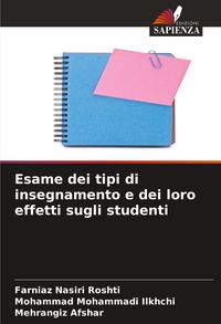 Produktbild: Esame dei tipi di insegnamento e dei loro effetti sugli studenti