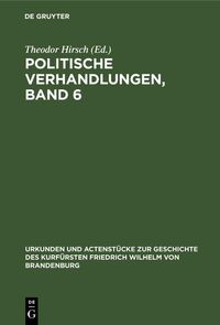 Produktbild: Politische Verhandlungen, Band 6