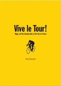 Produktbild: Brownlee, N: Vive Le Tour!