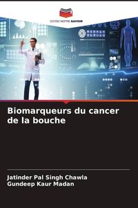 Produktbild: Biomarqueurs du cancer de la bouche
