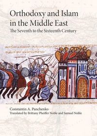 Produktbild: Orthodoxy and Islam in the Middle East