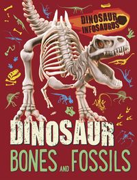 Produktbild: Dinosaur Infosaurus: Dinosaur Bones and Fossils