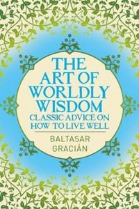 Produktbild: The Art of Worldly Wisdom