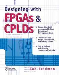 Produktbild: Zeidman, B: Designing with FPGAs and CPLDs