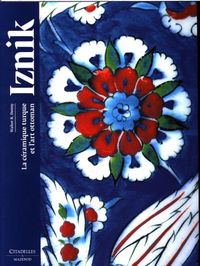 Produktbild: Iznik : la c&eacute;ramique turque et l'art ottoman