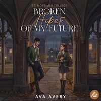 Produktbild: Broken Hopes Of My Future