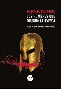 Produktbild: Espartanos : los hombres que forjaron la leyenda