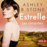 Produktbild: Estrelle 2 : Les amantes - Une nouvelle &eacute;rotique