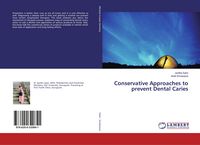 Produktbild: Conservative Approaches to prevent Dental Caries