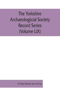 Produktbild: The Yorkshire Archaeologicial Society Record Series (Volume LIX)
