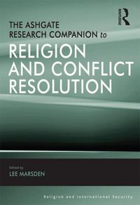 Produktbild: The Ashgate Research Companion to Religion and Conflict Resolution