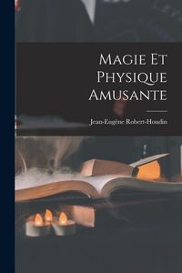 Produktbild: Magie Et Physique Amusante