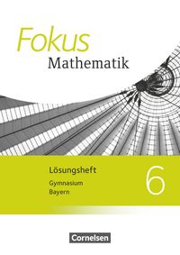 Bild vom Artikel Fokus Mathematik 6. Jahrgangsstufe - Bayern - Lösungen zum Schülerbuch vom Autor Friedrich Kammermeyer