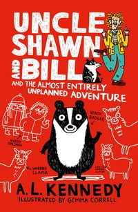 Produktbild: Kennedy, A: Uncle Shawn and Bill and the Almost Entirely Unp