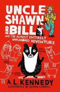 Bild vom Artikel Uncle Shawn and Bill and the Almost Entirely Unplanned Adventure vom Autor A. L. Kennedy