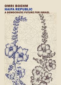 Produktbild: Haifa Republic: A Democratic Future for Israel
