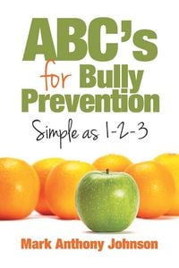 Produktbild: ABC's for Bully Prevention, Simple as 1-2-3