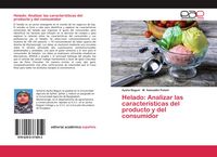 Produktbild: Helado: Analizar las caracter&iacute;sticas del producto y del consumidor