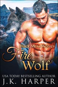 Produktbild: Fire Wolf (Black Mesa Wolves, #7)