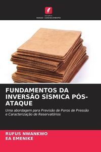 Produktbild: Fundamentos Da Invers&atilde;o S&iacute;smica P&oacute;s-Ataque