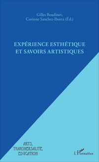 Produktbild: Exp&eacute;rience esth&eacute;tique et savoirs artistiques