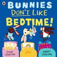 Produktbild: Bunnies Don't Like Bedtime!