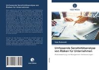Produktbild: Umfassende Sensitivit&auml;tsanalyse von Risiken f&uuml;r Unternehmen