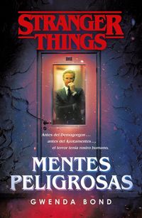 Produktbild: Stranger Things: Mentes Peligrosas / Stranger Things: Suspicious Minds: The First Official Stranger Things Novel