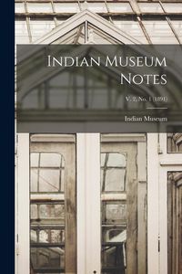 Produktbild: Indian Museum Notes; v. 2, no. 1 (1891)