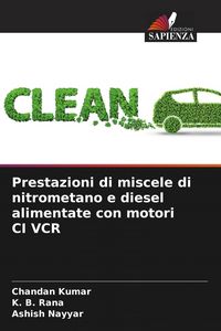 Produktbild: Prestazioni di miscele di nitrometano e diesel alimentate con motori CI VCR