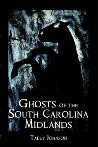 Produktbild: Ghosts of the South Carolina Midlands
