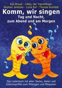Produktbild: Komm, wir singen Tag und Nacht, zum Abend und am Morgen