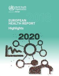 Produktbild: European Health Report 2018 Highlights