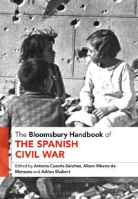 Produktbild: The Bloomsbury Handbook of the Spanish Civil War