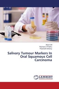 Produktbild: Salivary Tumour Markers In Oral Squamous Cell Carcinoma