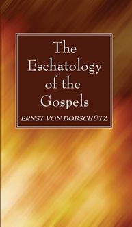 Produktbild: The Eschatology of the Gospels