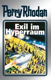 Produktbild: Perry Rhodan 52: Exil im Hyperraum (Silberband)