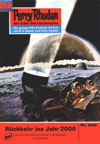 Produktbild: Perry Rhodan 550: Rückkehr ins Jahr 2000