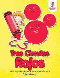 Produktbild: Tres C&iacute;rculos Rojos