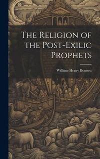 Produktbild: The Religion of the Post-exilic Prophets