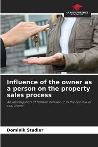 Produktbild: Influence of the owner as a person on the property sales process