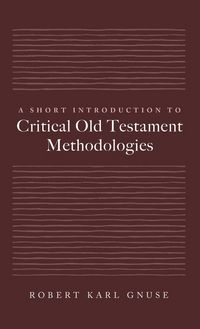Produktbild: A Short Introduction to Critical Old Testament Methodologies