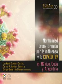 Produktbild: Normalidad transformada : por la influenza y la covid-19 en M&eacute;xico, Cuba y Argentina