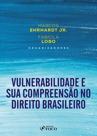 Produktbild: Vulnerabilidade e sua Compreens&atilde;o no Direito