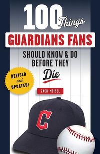 Produktbild: 100 Things Guardians Fans Should Know & Do Before They Die